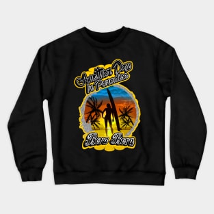 Another Day In Paradise Bora Bora Crewneck Sweatshirt